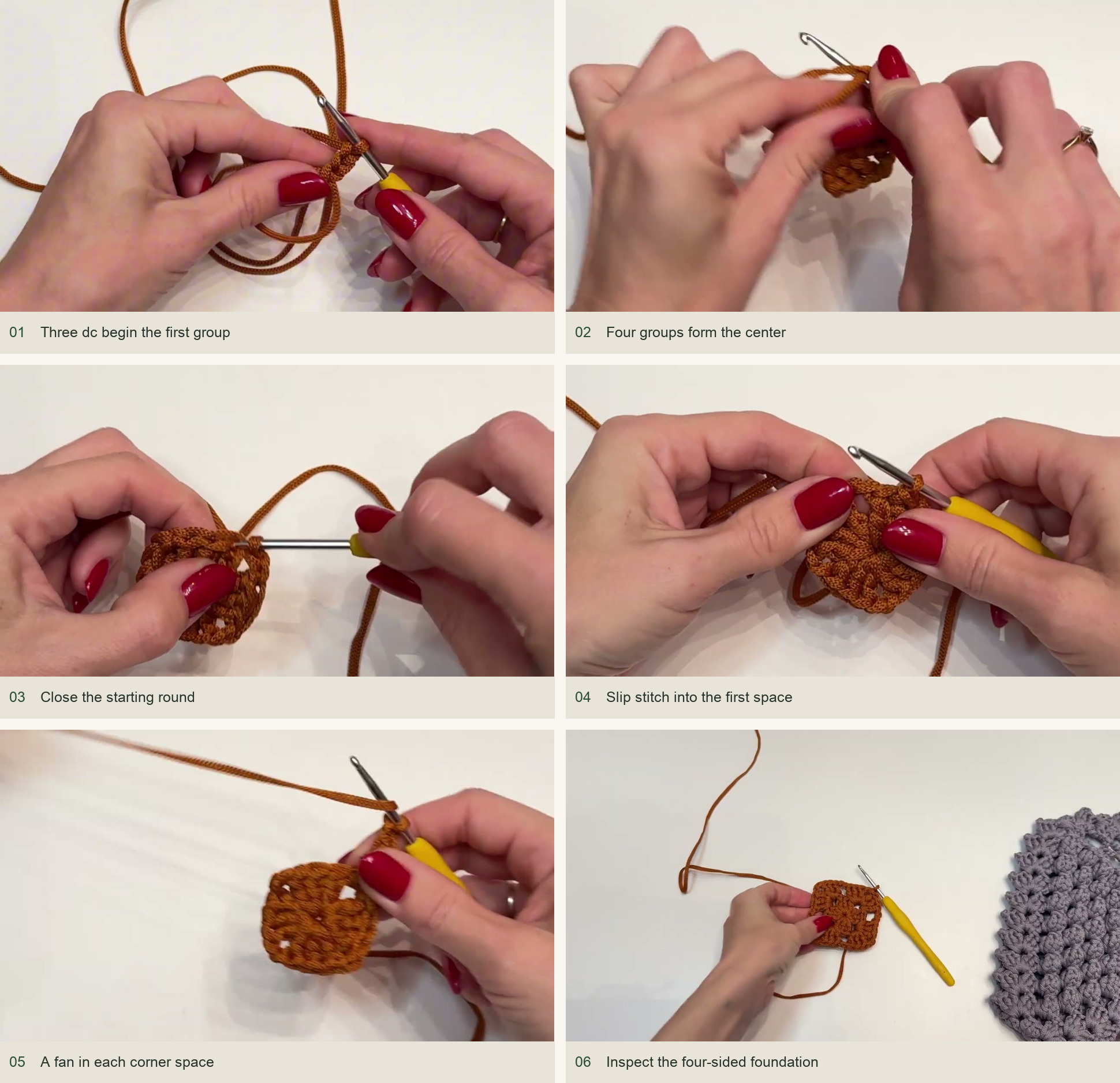 Rounds 1 and 2: make the four-sided foundation: Three dc begin the first group; Four groups form the center; Close the starting round; Slip stitch into the first space; A fan in each corner space; Inspect the four-sided foundation