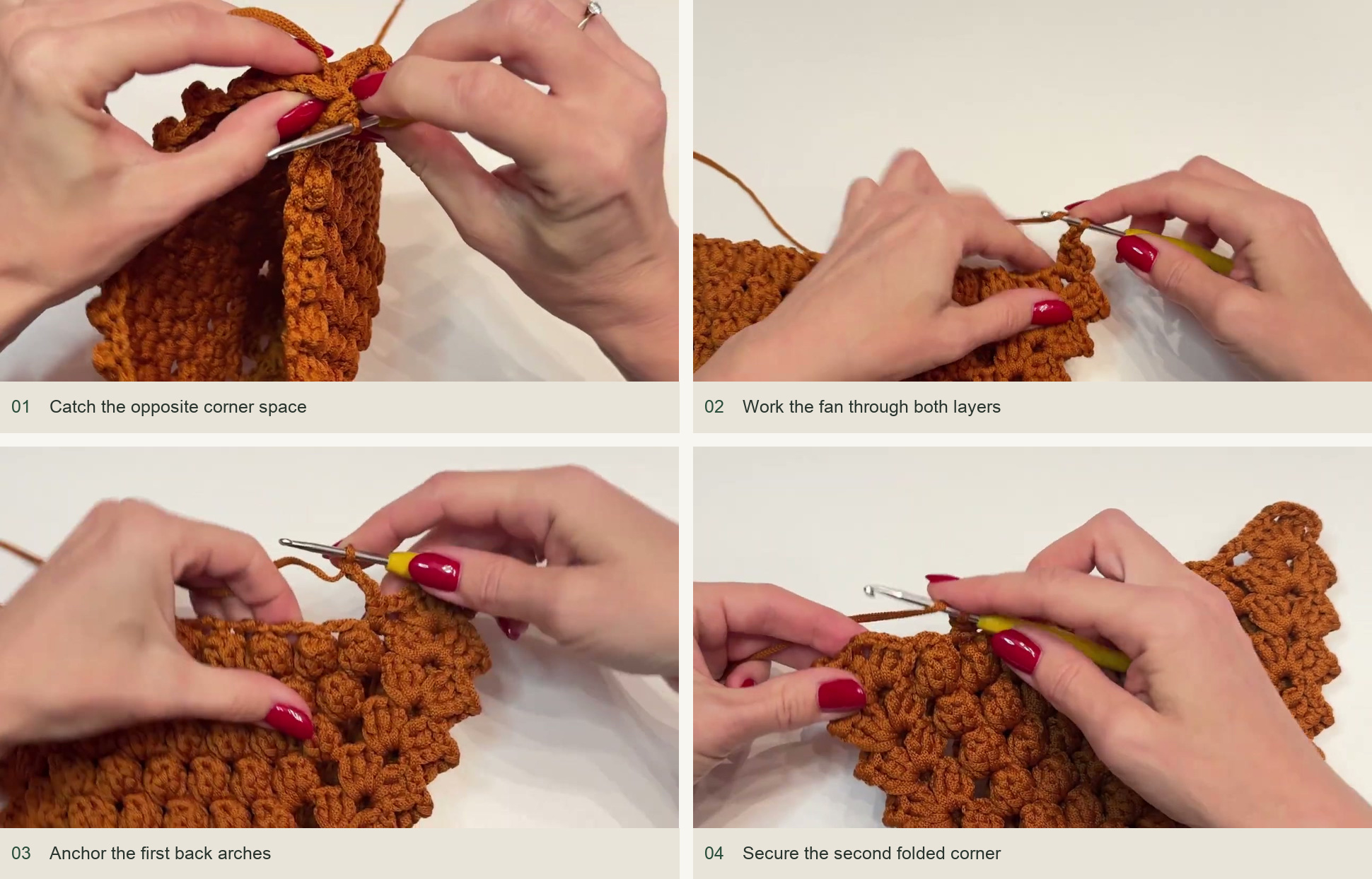 Stop the front and secure both corners: Catch the opposite corner space; Work the fan through both layers; Anchor the first back arches; Secure the second folded corner