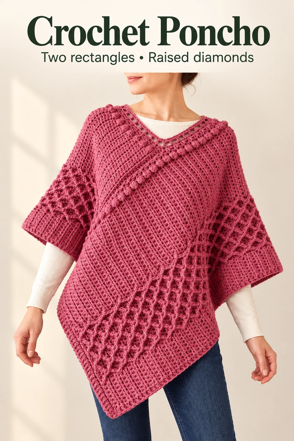 Crochet poncho with raised diamond bands made from two rectangles