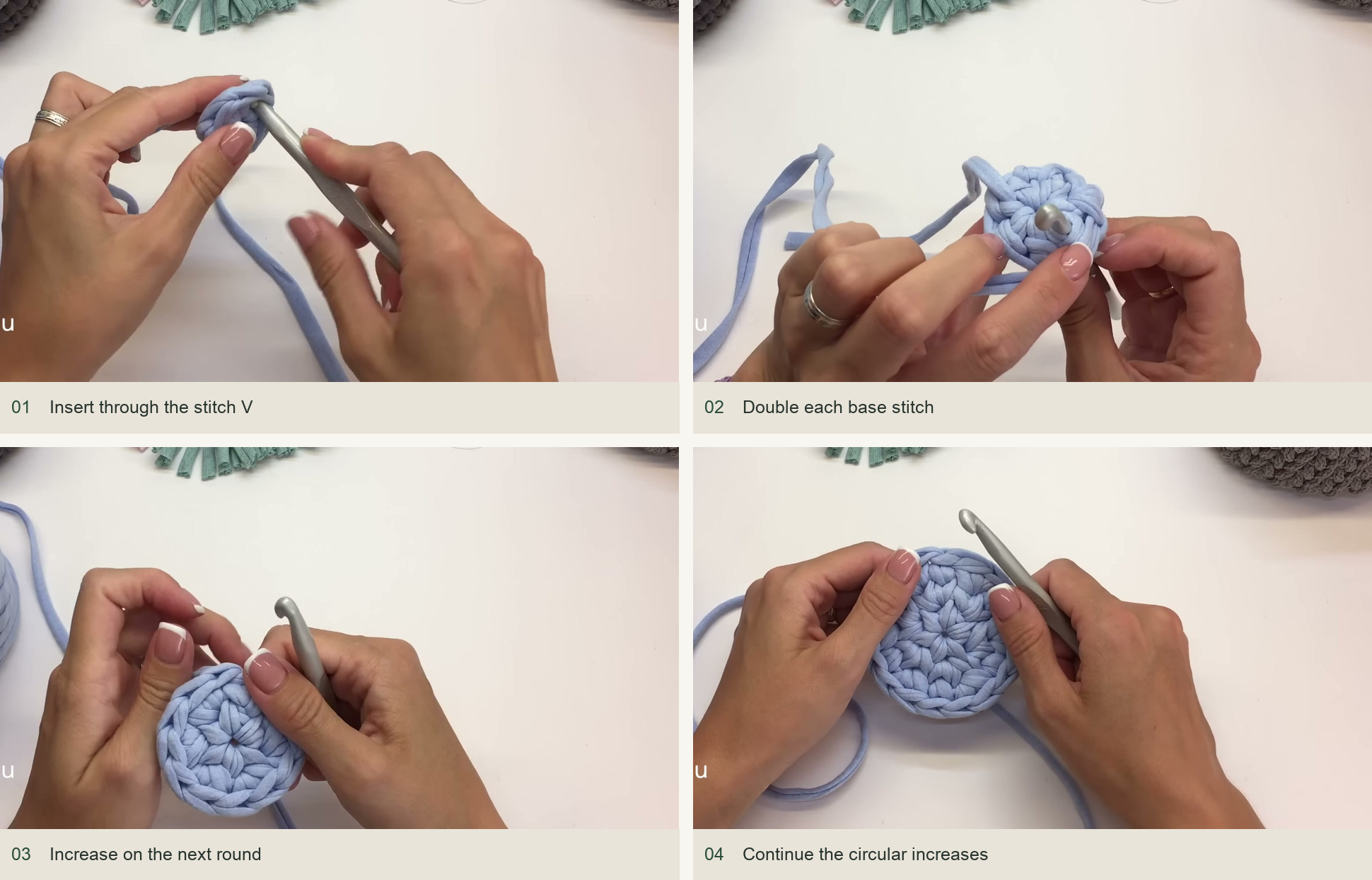 Insert through the stitch V; Double each base stitch; Increase on the next round; Continue the circular increases