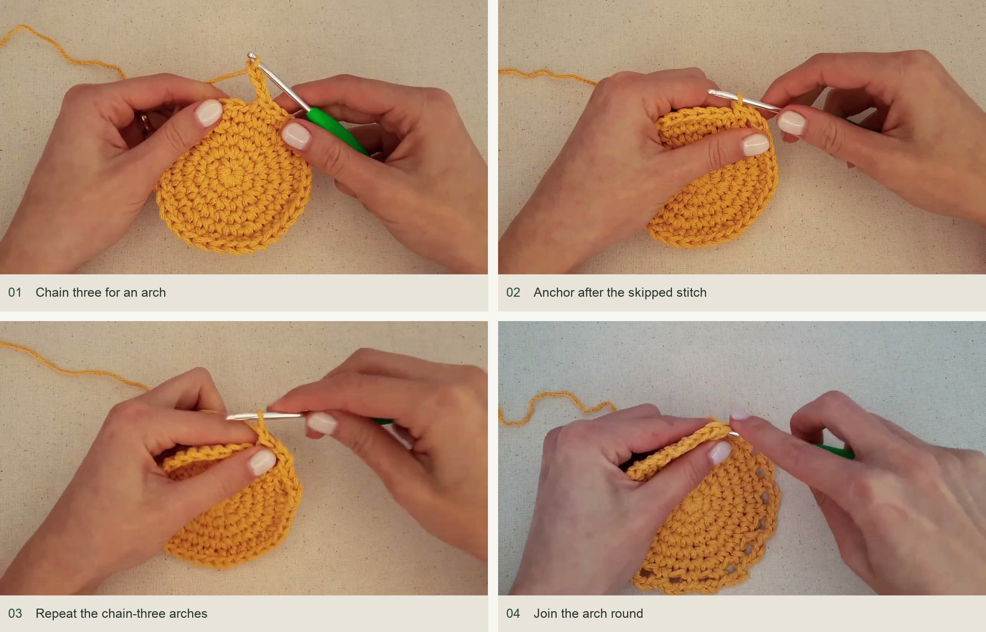 Chain three for an arch; Anchor after the skipped stitch; Repeat the chain-three arches; Join the arch round