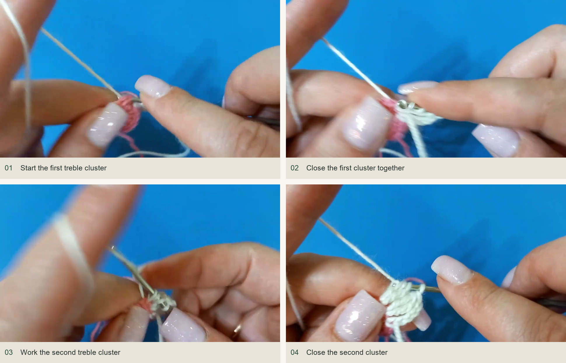 Start the first treble cluster; Close the first cluster together; Work the second treble cluster; Close the second cluster