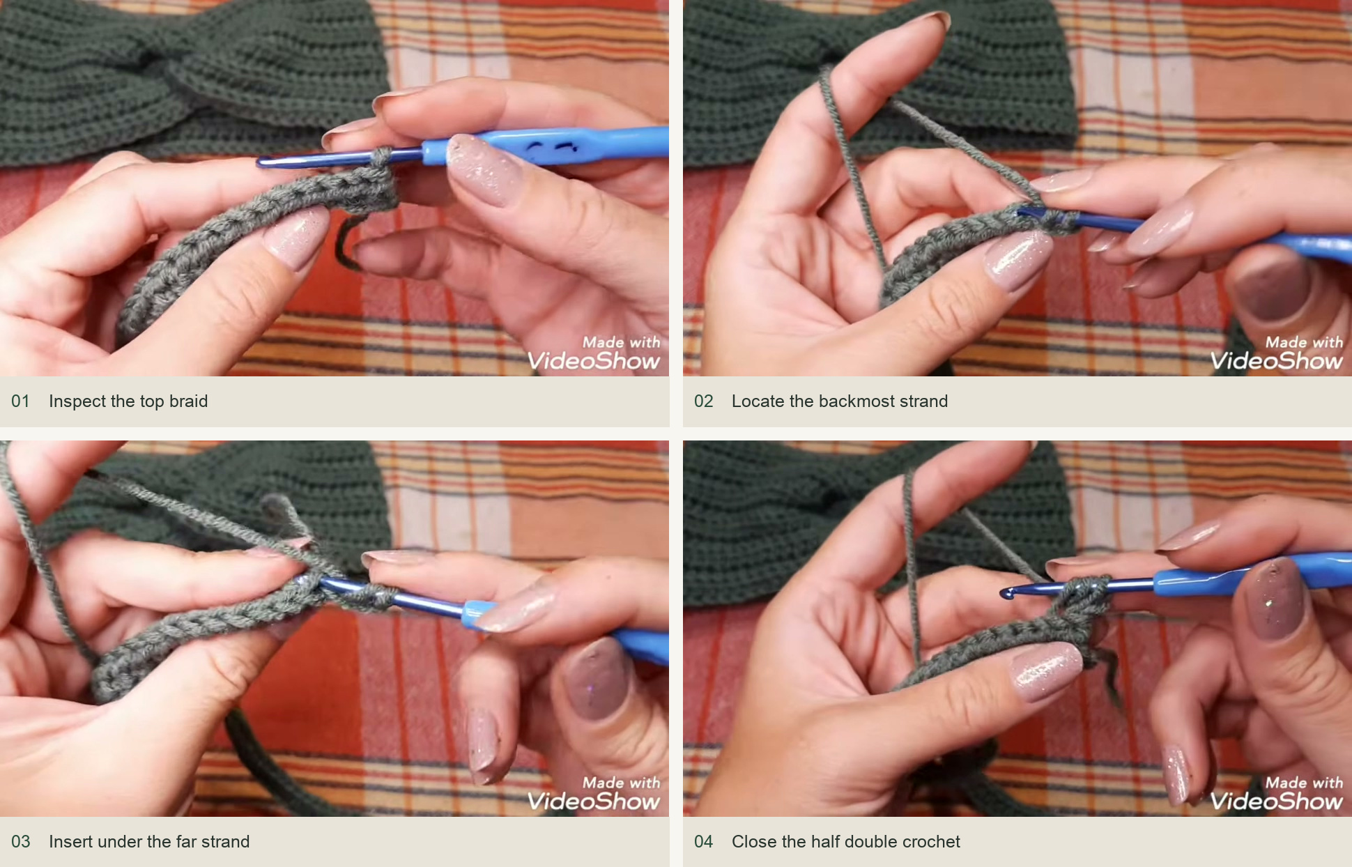 Locate the backmost extra loop: Inspect the top braid; Locate the backmost strand; Insert under the far strand; Close the half double crochet